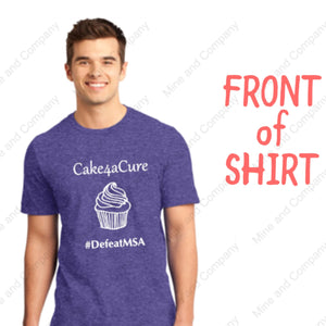 Cake4aCure Defeat MSA T-Shirt