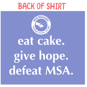 Cake4aCure Defeat MSA T-Shirt